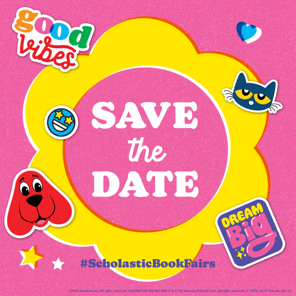 Scholastic Book Fair - Save the Date